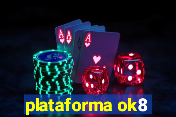 plataforma ok8